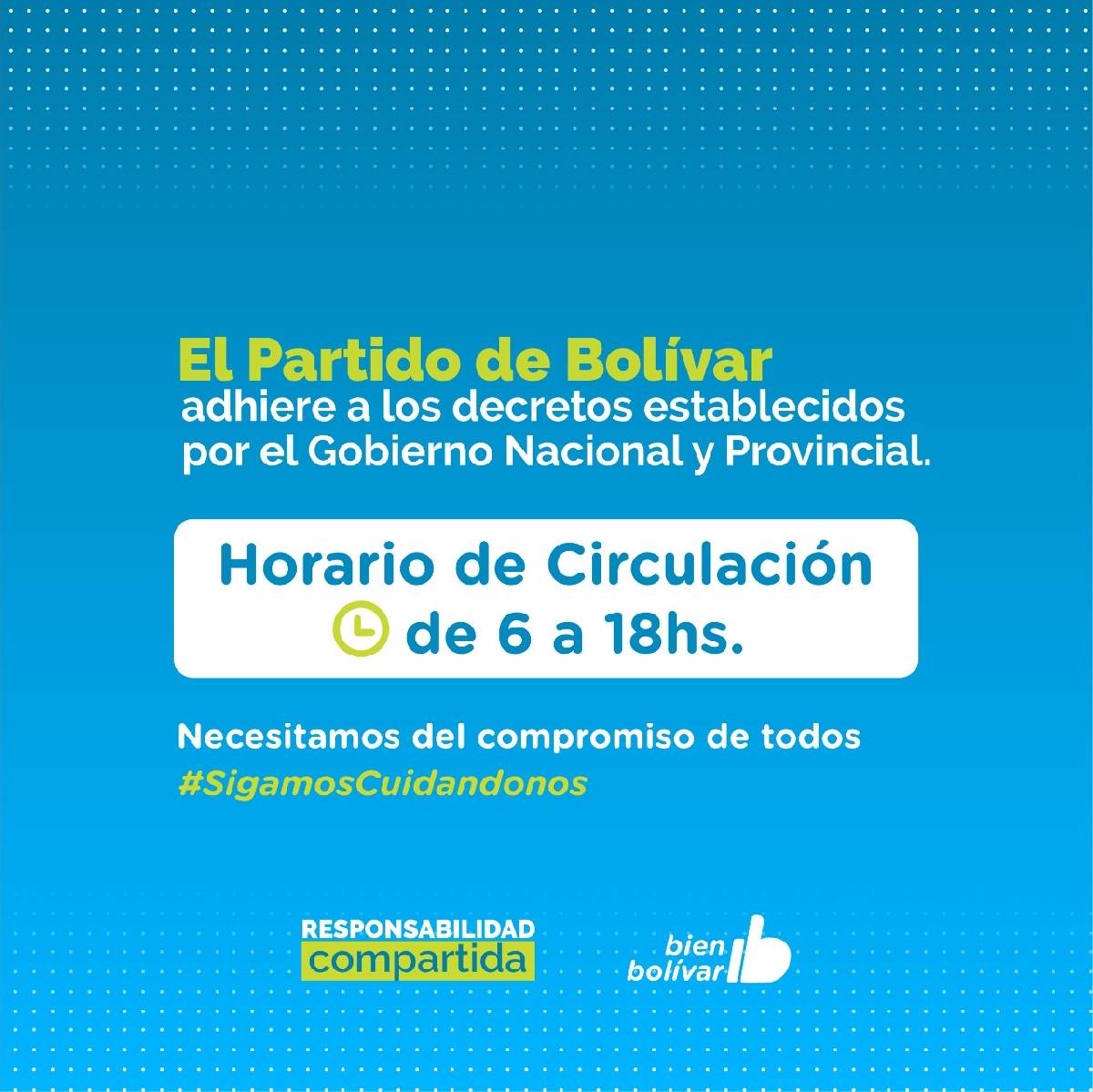 BOLÍVAR ADHIERE A LAS NUEVAS MEDIDAS RESTRICTIVAS ESTABLECIDAS POR EL GOBIERNO NACIONAL Y PROVINCIAL