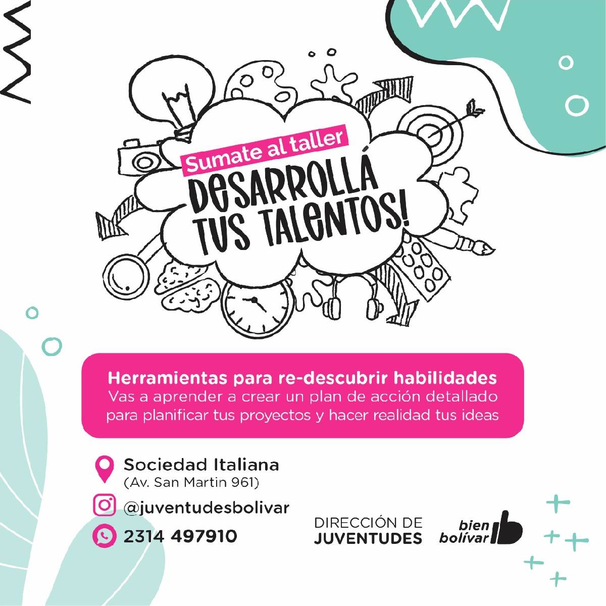 DESARROLLÁ TUS TALENTOS: LA NUEVA PROPUESTA DE JUVENTUDES