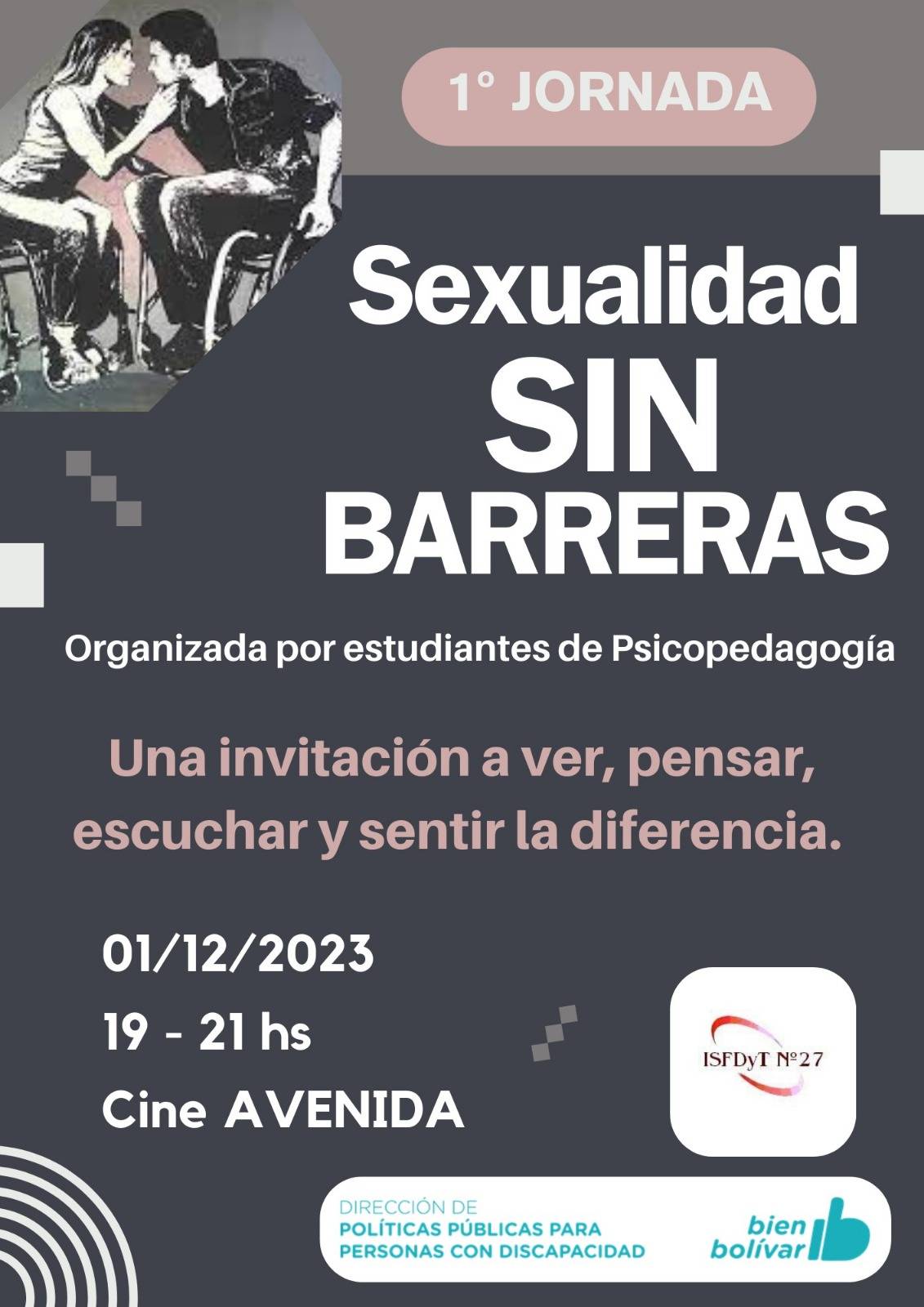 POLÍTICAS PÚBLICAS PARA PERSONAS CON DISCAPACIDAD ACOMPAÑA LA  1° JORNADA “SEXUALIDAD SIN BARRERAS”